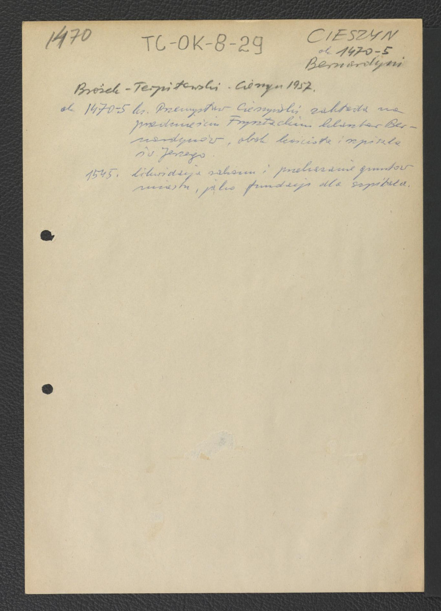 wypis z Brożek, Terpiłowski, Cieszyn, 1957 dotyczący zaistnienia klasztoru w latach 1470-1475 z inicjatywy księcia Przemysława Cieszyńskiego oraz likwidację w 1545 roku , skan 1