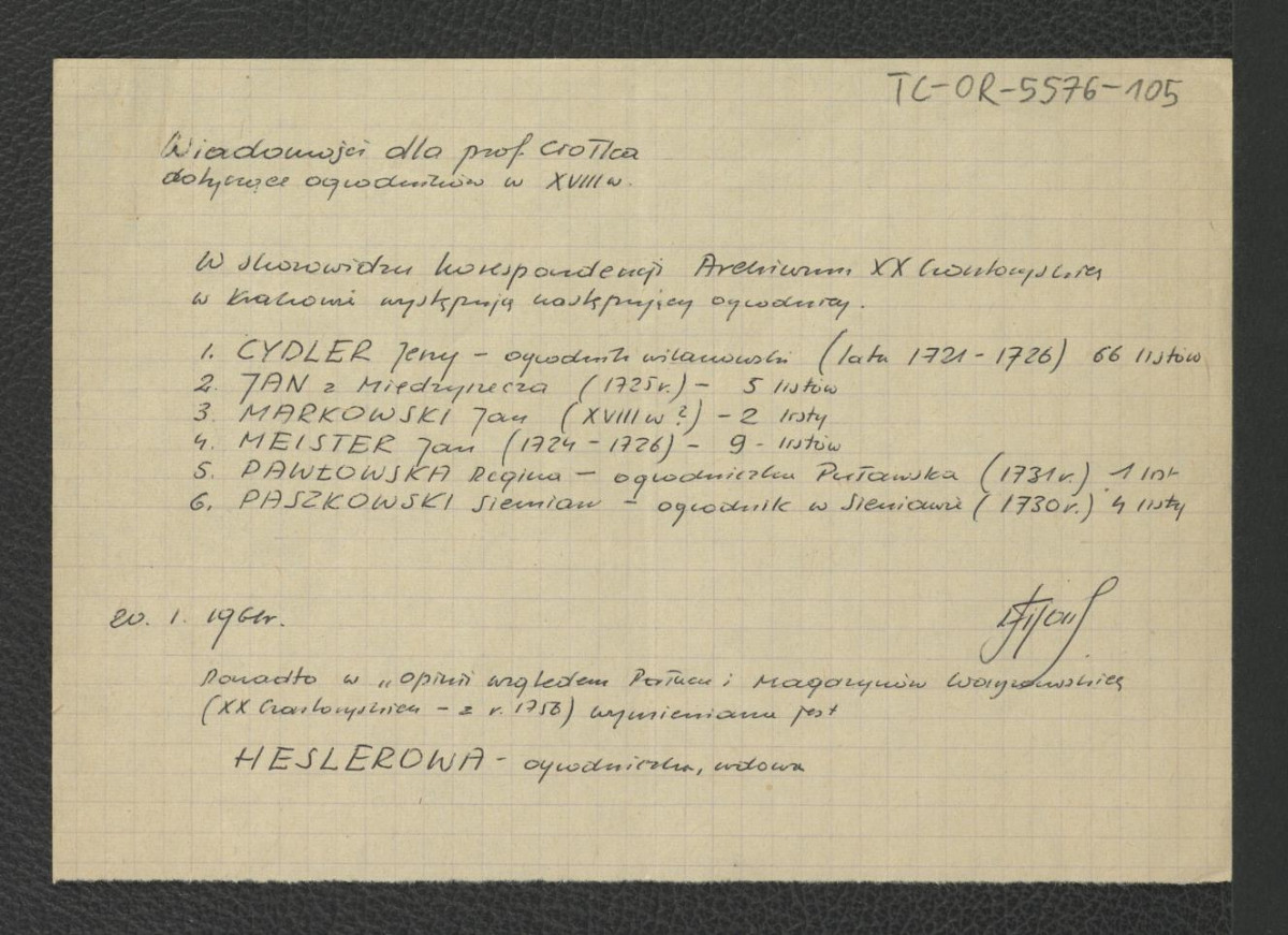 wiadomość dla prof. Ciołka dotycząca ogrodników w XVII w. na podstawie skorowidzu korespondencji Archiwum Czartoryskich w Krakowie , skan 1