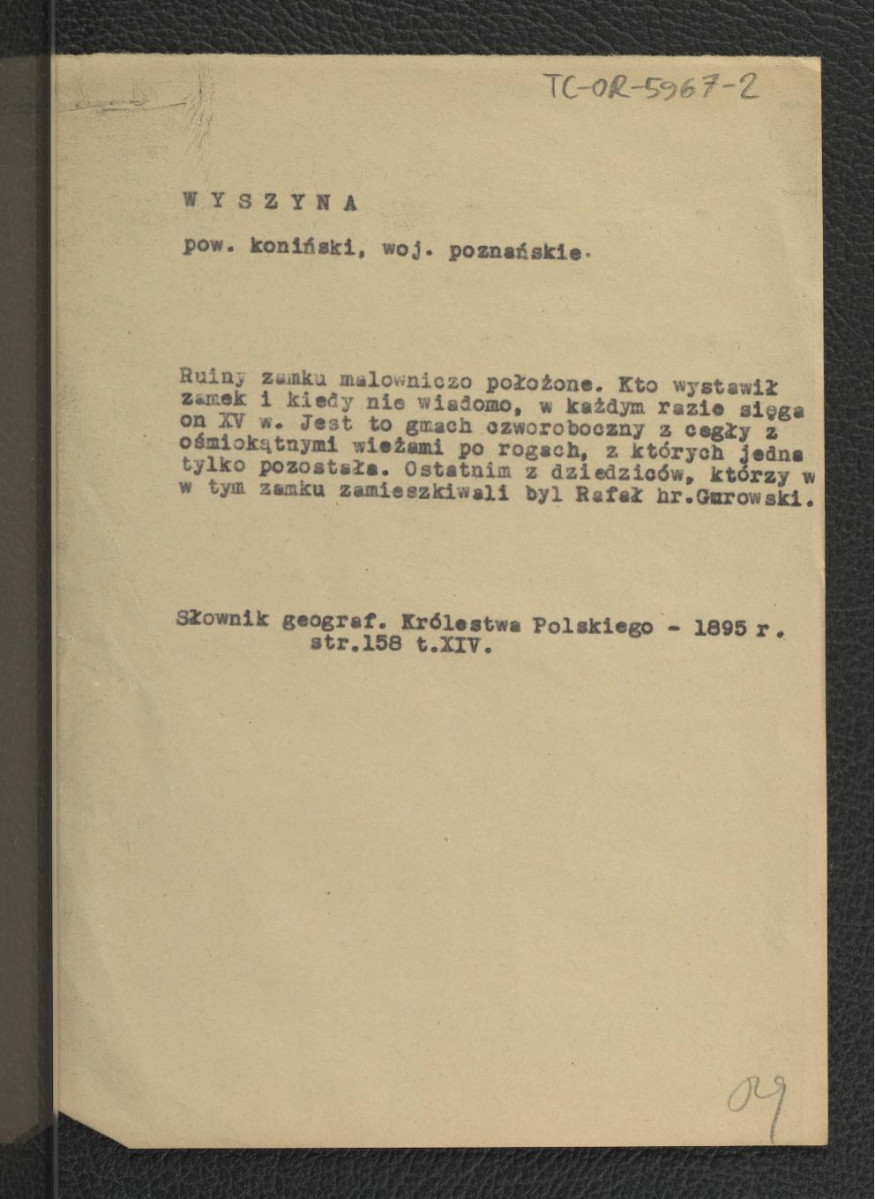 dwa wypisy z Słownik Geograficzny Królestwa Polskiego t. XIV, s. 157-158 dotyczący miejscowego zamku z XV w. oraz szkoły usytuowanej przy miejscowym ogrodzie, skan 2