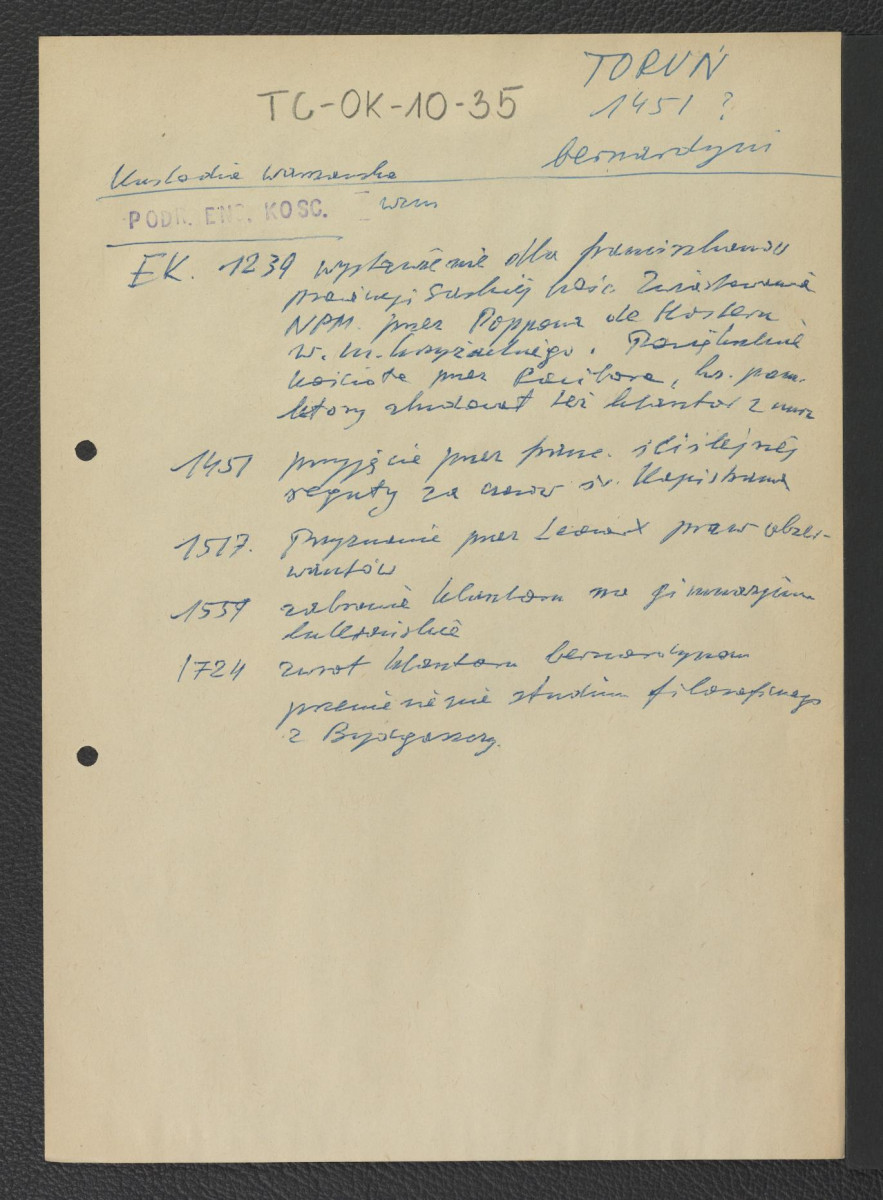 odsyłacz do Podręczna Encyklopedia Kościelna, red. ks. Zygmunt Chełmicki, tom I-XLIV, Warszawa, 1904-1916; wypis z Encyklopedia Kościelna zawierający ważniejsze epizody w dziejach miejscowego klasztoru począwszy od roku 1239 kiedy to wystawiono kościół Najświętszej Marii Panny dla franciszkanów diecezji saskiej , skan 1