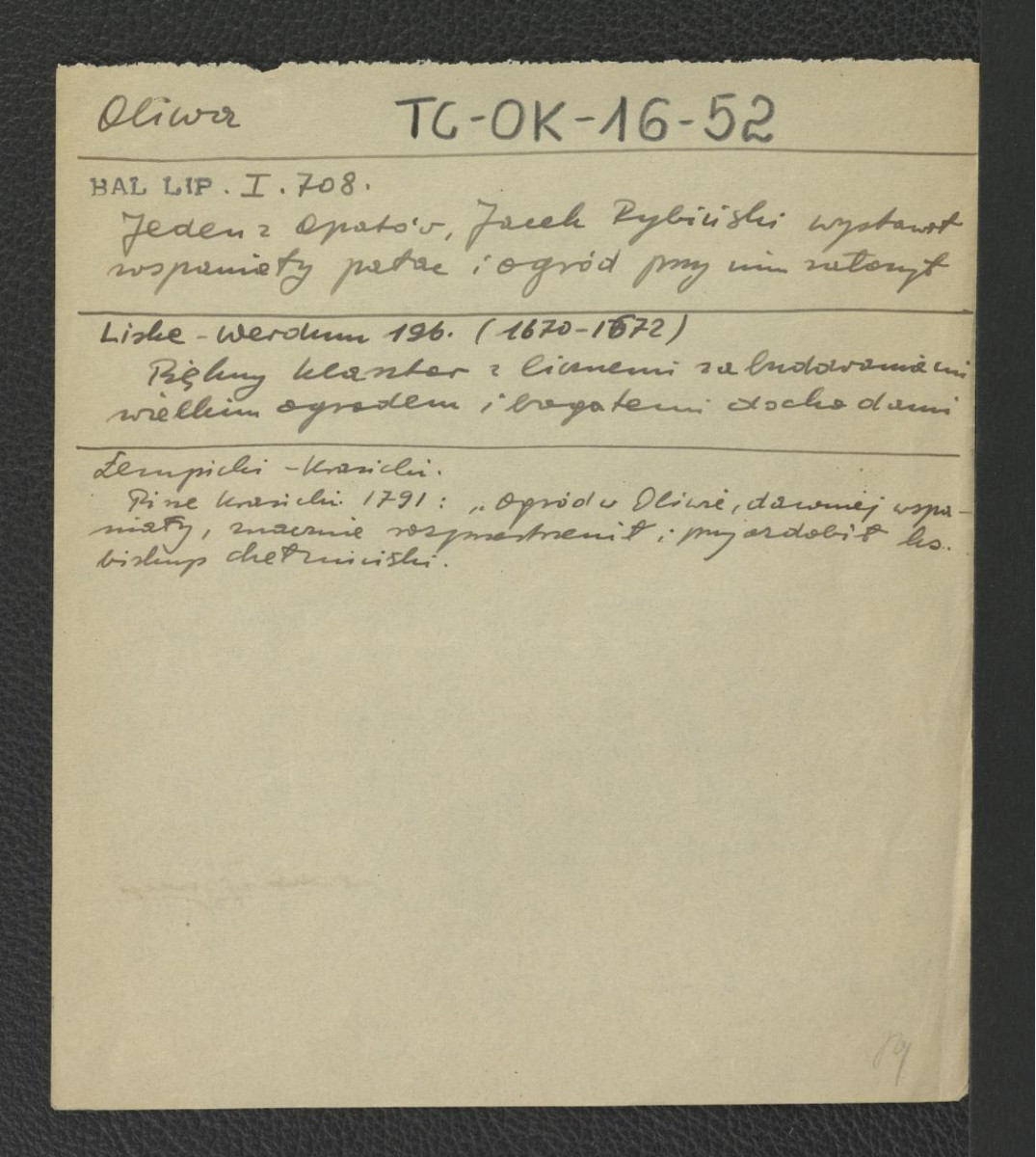odsyłacz do Baliński Michał, Lipiński Tymoteusz, Starożytna Polska pod względem historycznym, jeograficznym i statystycznym, Warszawa 1885 wzmiankujący założenie miejscowego pałacu i ogrodu zaistniałego za sprawą inicjatywy opata Jacka Rybińskiego; Liske X., Cudzoziemcy w Polsce, Lwów 1878, s. 16 wzmiankujący klasztor z ogrodem; Łempicki-Krasicki wzmiankujący wypis Krasickiego z 1791 r. dotyczący miejscowego ogrodu przy klasztorze zaistniałym dzięki inicjatywie jednego z biskupów chełmińskich , skan 1