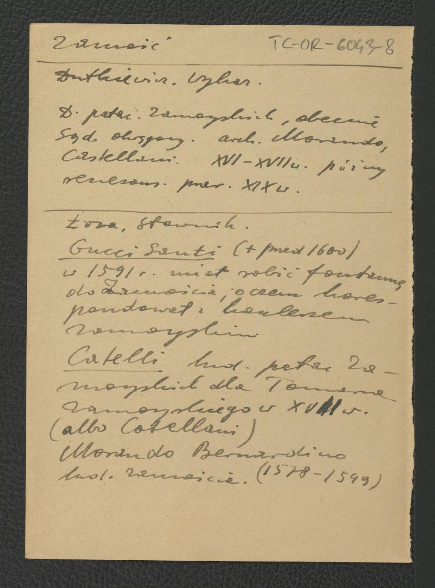 wypis z Dutkiewicz J., Wykaz zabytków architektury województwa lubelskiego, 1947 wzmiankujący wykorzystanie dawnego pałacu Zamoyskich jako sąd okręgowy, a także architekta Castelleniego odpowiedzialnego za jego wzniesienie; Łoza S., Słownik architektów i budowniczych Polaków oraz cudzoziemców w Polsce pracujących, Warszawa 1931, s. 53 i 61, skan 1
