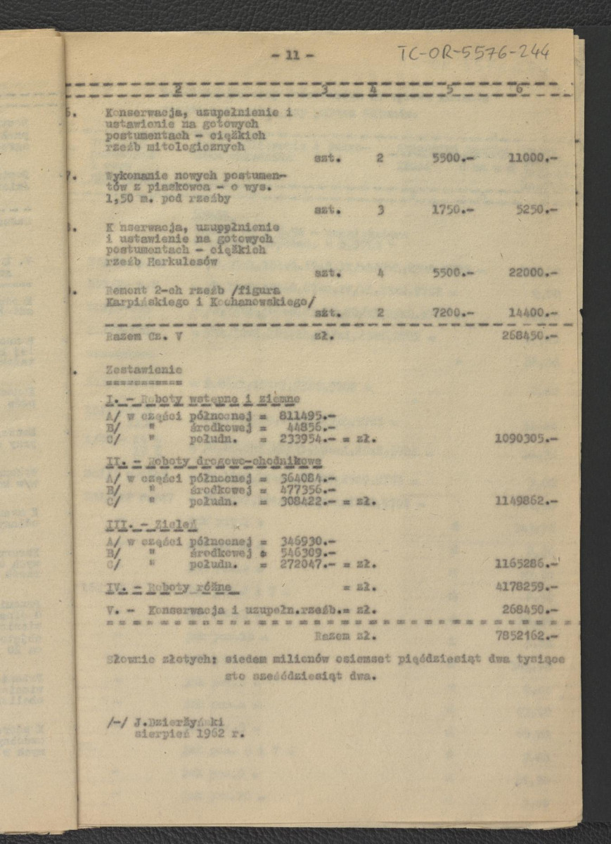 kosztorys orientacyjny do projektu wstępnego rekonstrukcji miejscowego parku; główny projektant – G. Ciołek; opracowanie kosztorysu – J. Dzierżyński                               , skan 12
