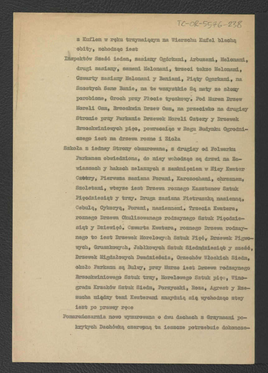 inwentarz Ogrodu Włoskiego Wilanowskiego, Budynku Ogrodniczego iako tez Pomaranczarnicy y Wszelkich Drzew, Drzewek, sprzętów y naczynia Wszystkiego w nim znaydującego się d. 27 Junij A. 1729 na gruncie wypisany; dwanaście kart; brak karty dwóch stron, skan 4