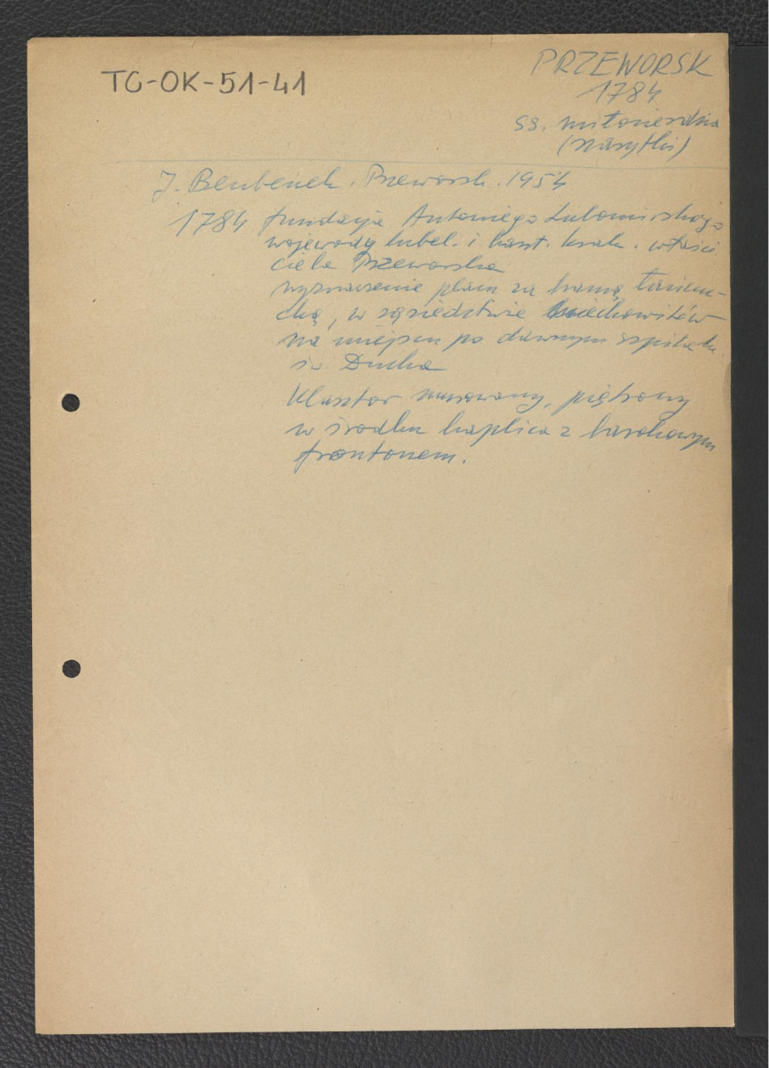 wypis z Benbenek Józef Antoni, Przeworsk, 1954 dotyczący fundacji wojewody lubelskiego i kasztelana krakowskiego Antoniego Lubomirskiego z 1784 r.; zawiera zwięzłą charakterystykę architektoniczną , skan 1