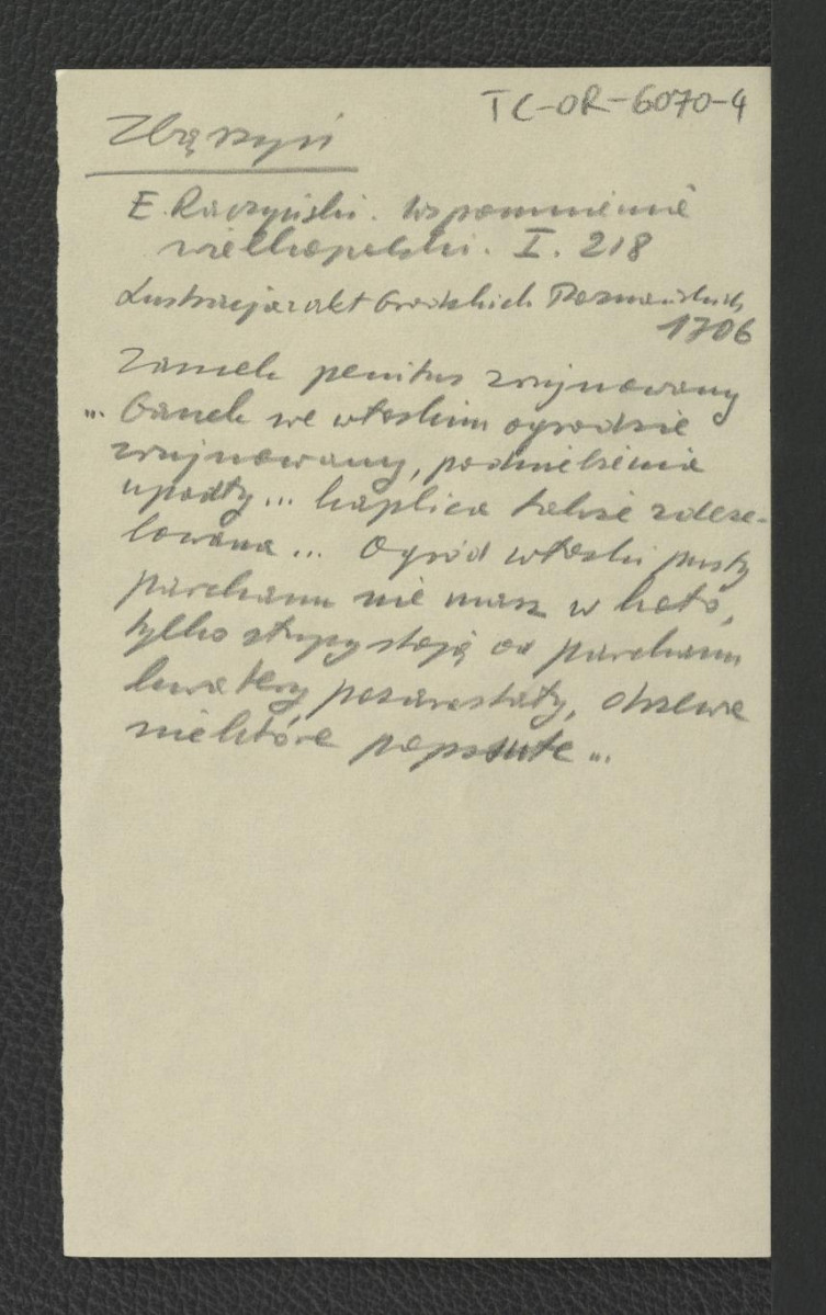 wypis z Raczyński E., Wspomnienia Wielkopolskie, t. I-II, Poznań 1842-43, s. 218 zawierający opis tamtejszej posesji na podstawie Lustracji z akt grodzkich poznańskich z 1706 r.  , skan 1