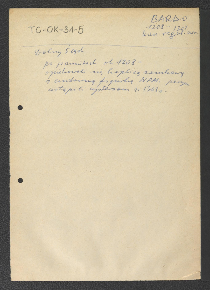 wypis z Dolny Śląsk wzmiankujący ich przybycie do tej dzielnicy Królestwa po joannitach ok. 1208 r., opieką nad kaplicą z figurą Najświętszej Marii Panny oraz przekazanie klasztoru cystersom w 1301 r. , skan 1