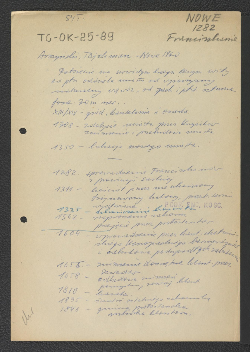wypis z Arszyński, Tajchman, Nowe, 1960 wzmiankujący usytuowanie miejscowego klasztoru; zawiera także chronologię miejscowości począwszy od przełomu XIII i XIV w.; również wypis chronologiczny z Podręczna Encyklopedia Kościelna, red. ks. Zygmunt Chełmicki, t. I-XLIV, Warszawa, 1904-1916 , skan 1