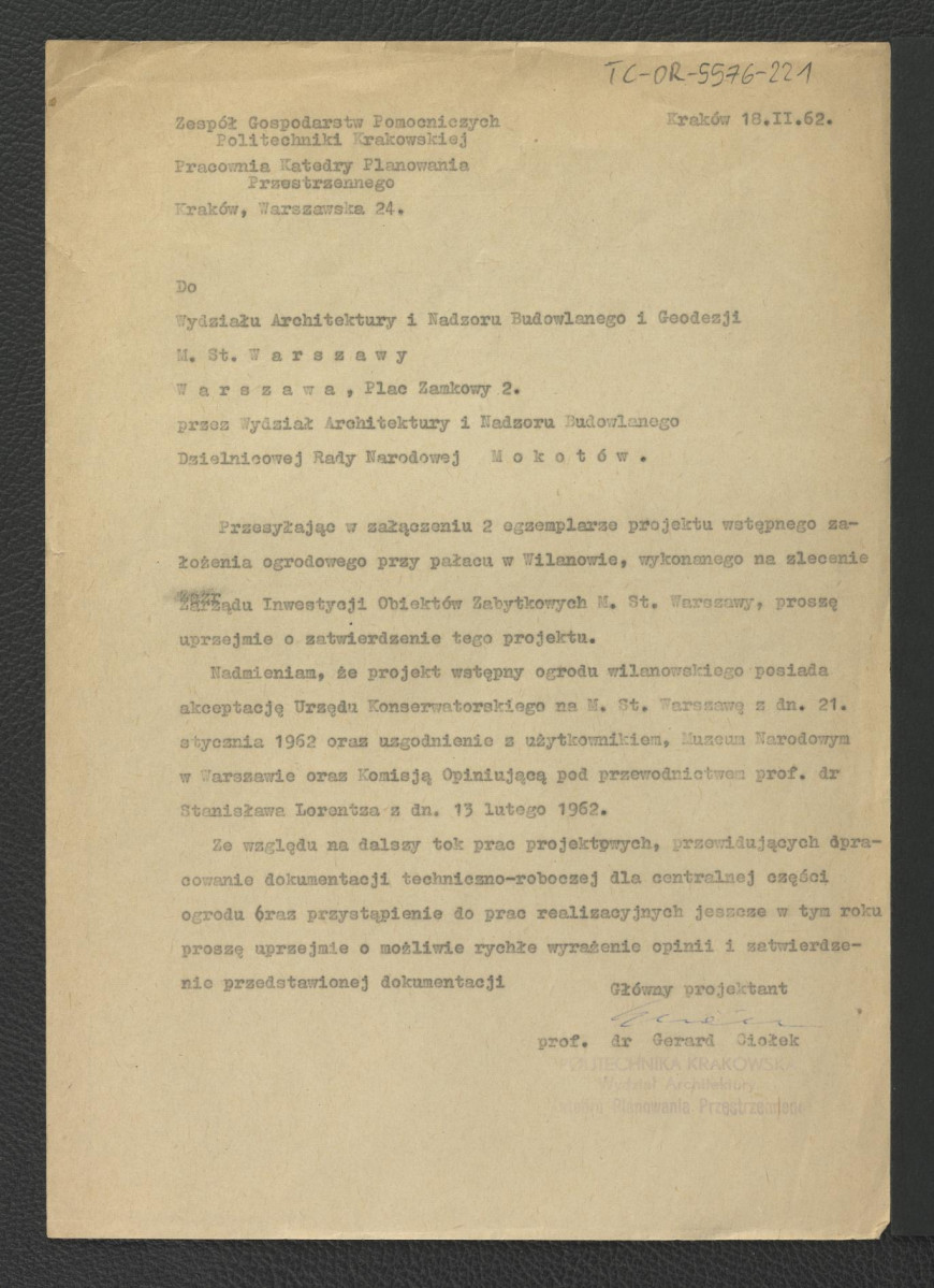 zawiadomienie z 18 lutego 1962 r. o przesłanie w załączeniu dwóch egzemplarzy projektu wstępnego założenia ogrodowego przy miejscowym pałacu dla Wydziału Architektury i Nadzoru Budowlanego Dzielnicowej Rady Narodowej Mokotowa ze strony G. Ciołka, skan 1