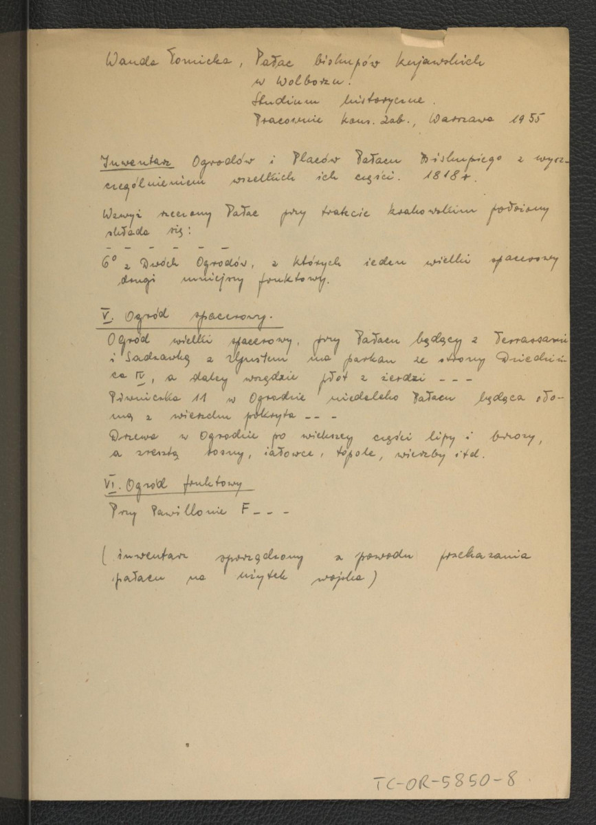 wypis z Tomicka W., Pałac biskupów Kujawskich w Wolborzu. Studium historyczne (opracowanie PKZ), Warszawa 1955, skan 1
