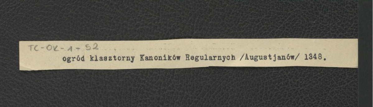 wzmianka dotycząca ogrodu klasztornego Kanoników Regularnych (Augustianów) z 1348 roku, skan 1