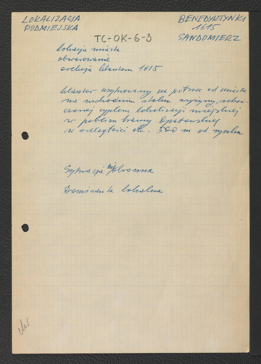 notatka dotycząca lokacji miasta oraz usytuowania miejscowego klasztoru erygowanego w 1615 roku, skan 1