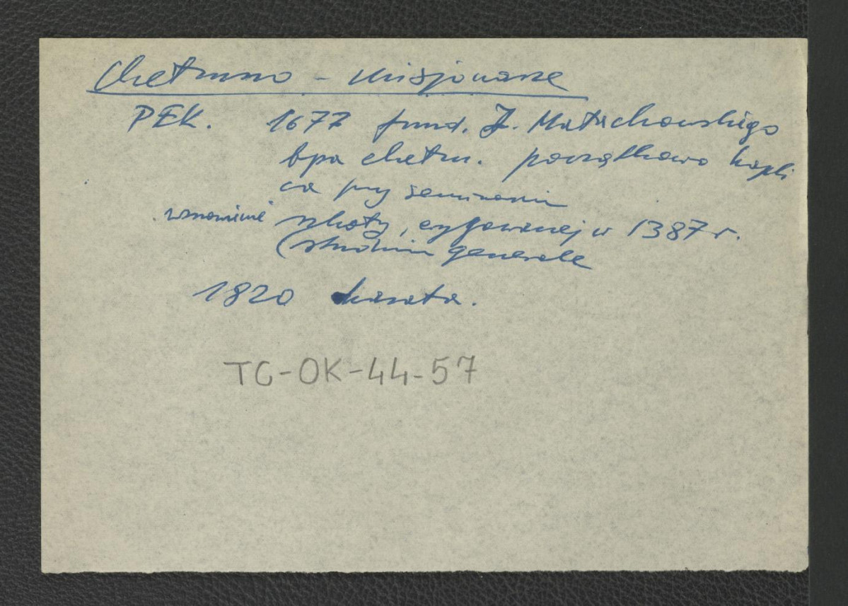 odsyłacz do Podręczna Encyklopedia Kościelna, red. ks. Zygmunt Chełmicki, t. I-XLIV, Warszawa, 1904-1916 wzmiankujący ufundowanie klasztoru z inicjatywy biskupa chełmińskiego Jana Małachowskiego w 1677 r. oraz kasatę w 1820 r.                                      , skan 1