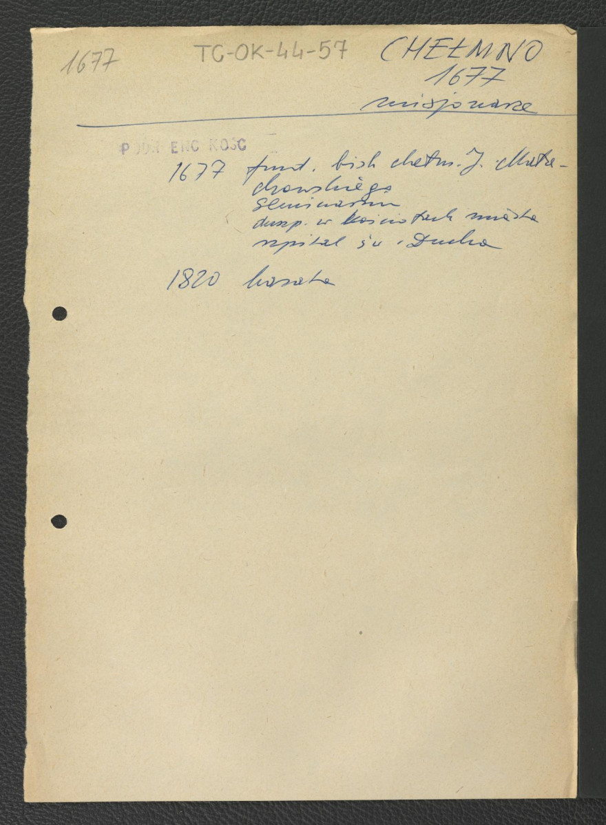 odsyłacz do Podręczna Encyklopedia Kościelna, red. ks. Zygmunt Chełmicki, t. I-XLIV, Warszawa, 1904-1916 wzmiankujący ufundowanie klasztoru z inicjatywy biskupa chełmińskiego Jana Małachowskiego w 1677 r. oraz kasatę w 1820 r.                                      , skan 2