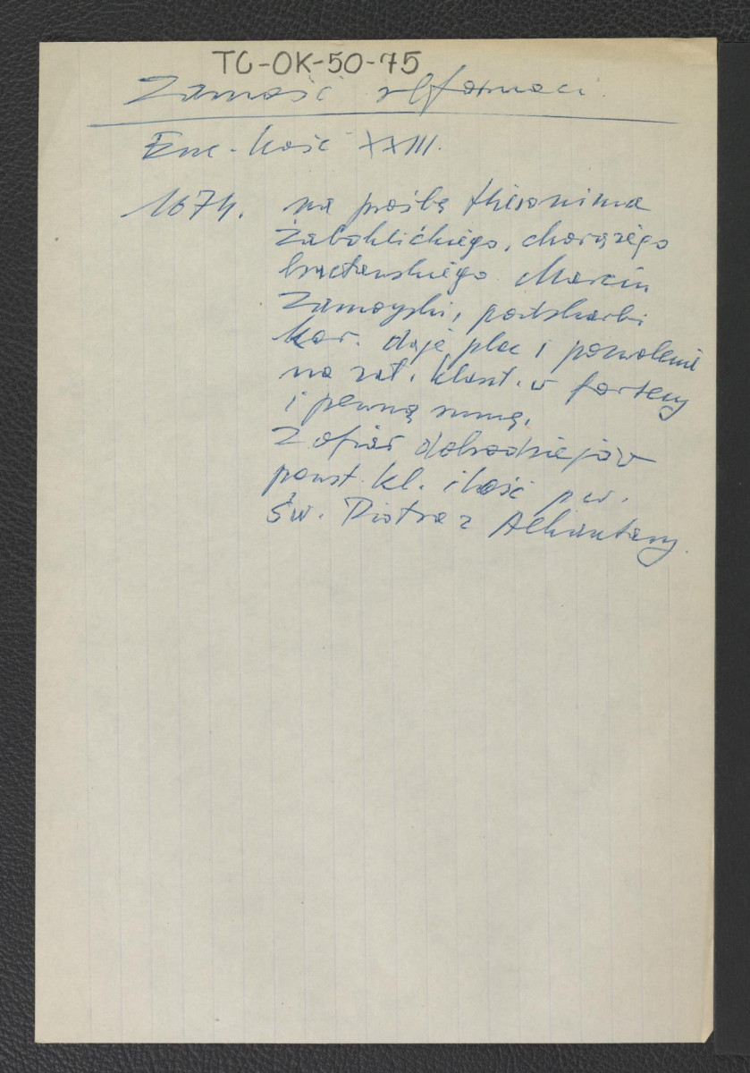 wypis z Podręczna Encyklopedia Kościelna, red. ks. Zygmunt Chełmicki, t. I-XLIV, Warszawa, 1904-1916 (XXIII) wzmiankujący przekazanie przez podskarbiego koronnego Marcina Zamoyskiego terenu pod budowę klasztoru w 1674 r. , skan 1