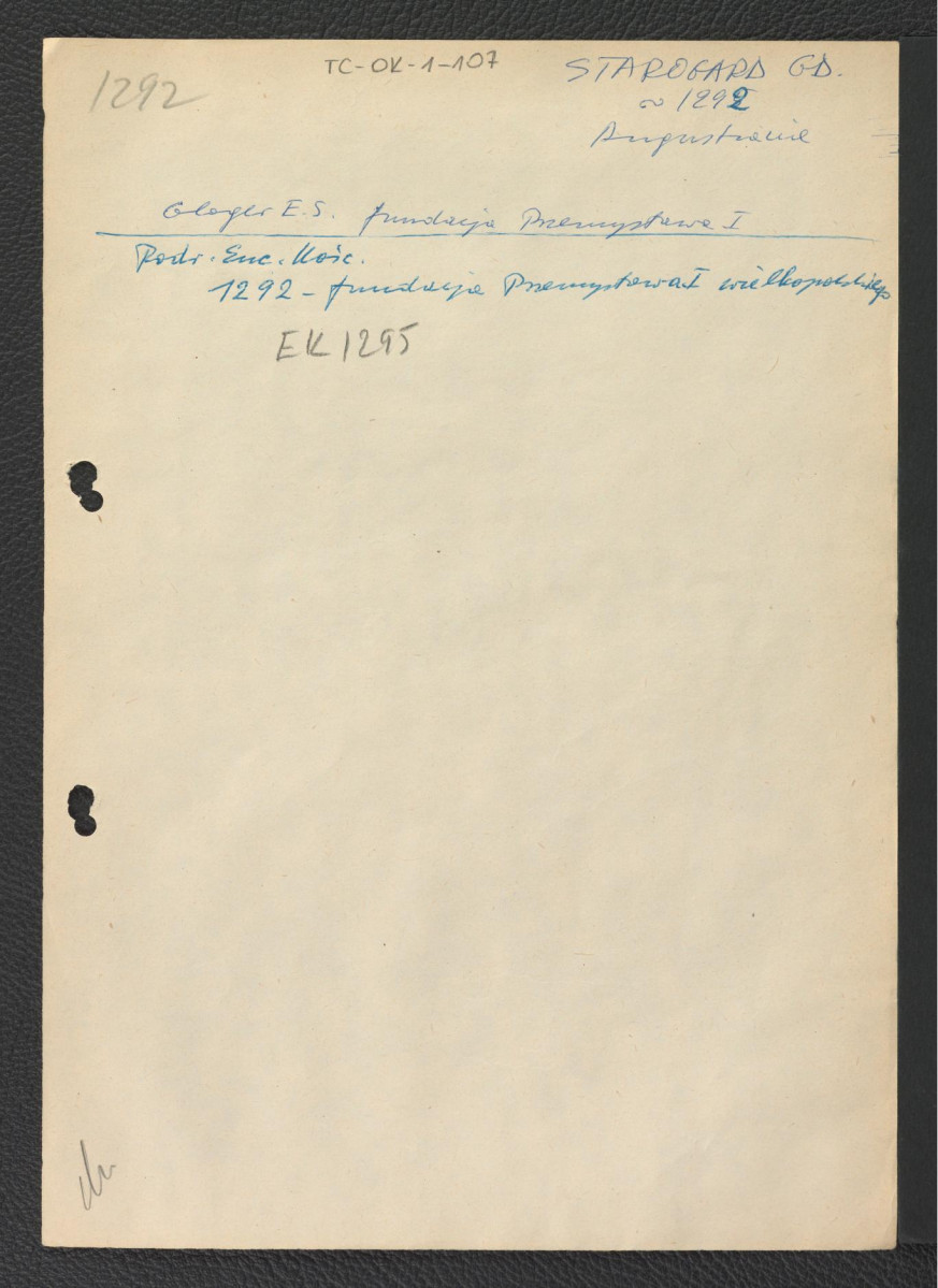 odsyłacz do Gloger Zygmunt, Encyklopedia Staropolska, Warszawa 1902 wzmiankujący ufundowanie konwentu przez Przemysła I; Podręczna Encyklopedia Kościelna, red. ks. Zygmunt Chełmicki, t. I-XLIV, Warszawa, 1904-1916 również wzmiankujący miejscową fundację , skan 1