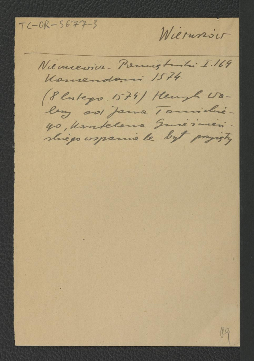 wypis z Niemcewicz J.U., Zbiór pamiętników o dawnej Polszcze, Lips: Breitkopf i Haertel 1839 wzmiankujący przyjęcie Henryka Wolny przez kasztelana gnieźnienieńskiego Jana Tomickiego                                                                           , skan 1