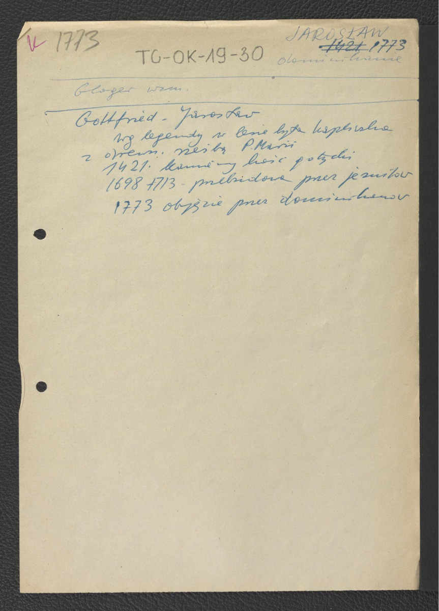 odsyłacz do Gloger Zygmunt, Encyklopedia Staropolska, Warszawa 1902; wypis z Gottfried Kazimierz, Jarosław wzmiankujący ważniejsze daty w dziejach miejscowego założenia klasztornego począwszy od 1421 r. , skan 1