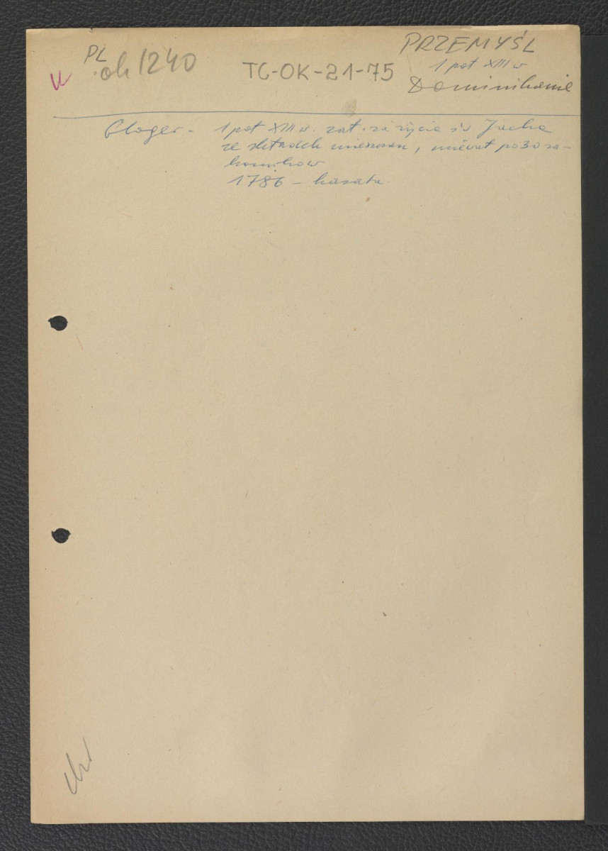 wzmianka z Gloger Zygmunt, Encyklopedia Staropolska, Warszawa 1902 dotycząca zaistnienia klasztoru w pierwszej połowie XIII w. za sprawą św. Jacka oraz kasaty w 1786 r. , skan 1