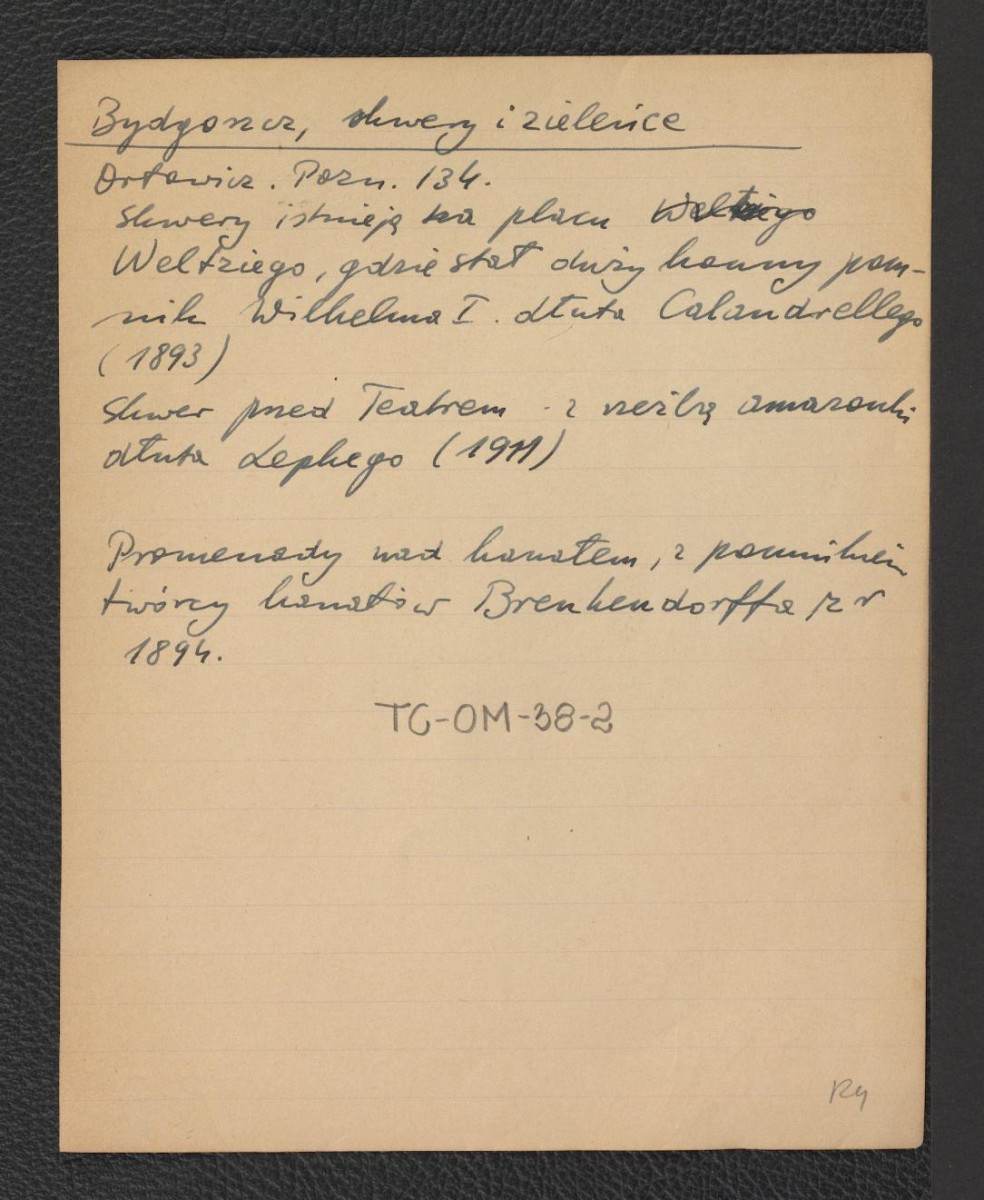 fiszka robocza wzmiankująca skwery na Placu Waltziego, gdzie stał niegdyś pomnik Wilhelma I z roku 1893, skwer przed teatrem z rzeźbą amazonki dłuta Lepkego (1911) oraz promenady nad kanałem z pomnikiem twórcy kanałów Brenhendorffa z 1894 r., skan 1