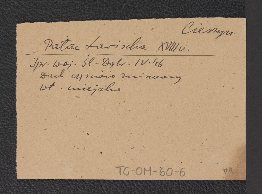 odsyłacz do Ipr. Woj. Śląsko-Dąbrowskiego, IV, 1946 r. wzmiankujący częściowo zmieniony dach Pałacu Larischa z XVIII w. oraz przynależność do władz miejskich, skan 1