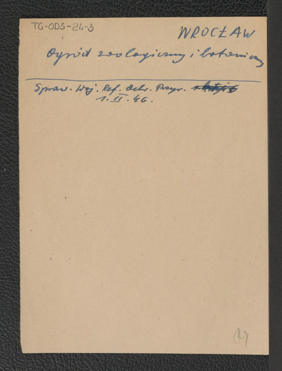 wypis ze Sprawozdania Wojewódzkiego Referatu Ochrony Przyrody z dnia 1 lutego1946 r. wzmiankujący ogród zoologiczny i botaniczny , skan 1