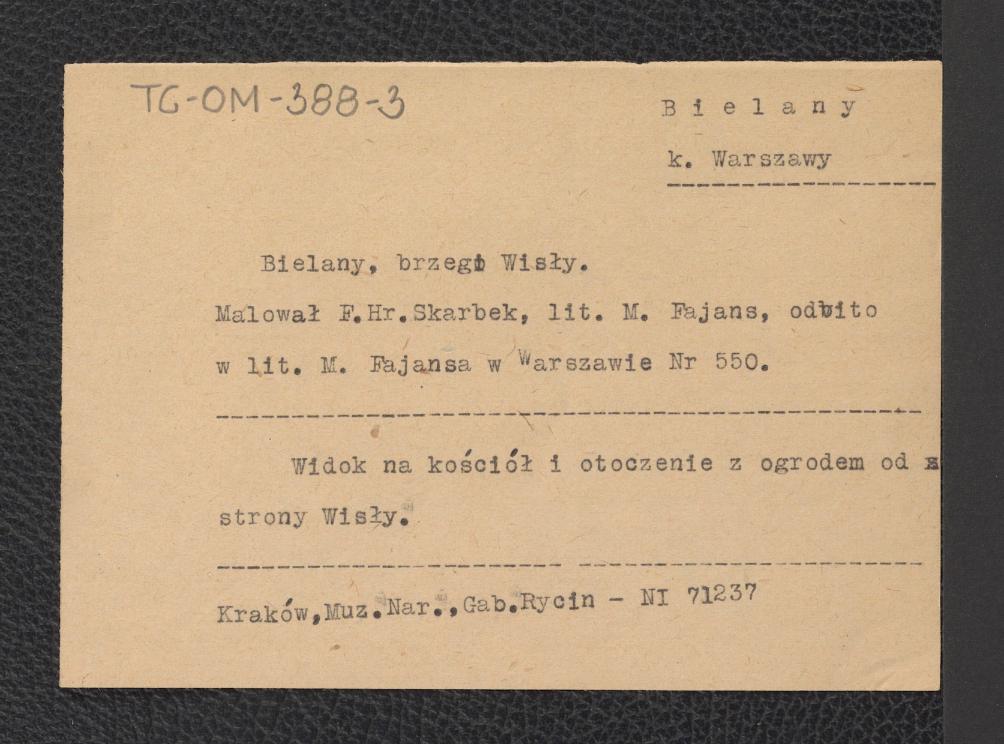 fiszka ikonograficzna wzmiankująca widok na kościół i otoczenie z ogrodem od strony Wisły autorstwa F. Skarbka znajdujący się w zbiorach Gabinetu Rycin Muzeum Narodowego w Krakowie – NI 71237, skan 1