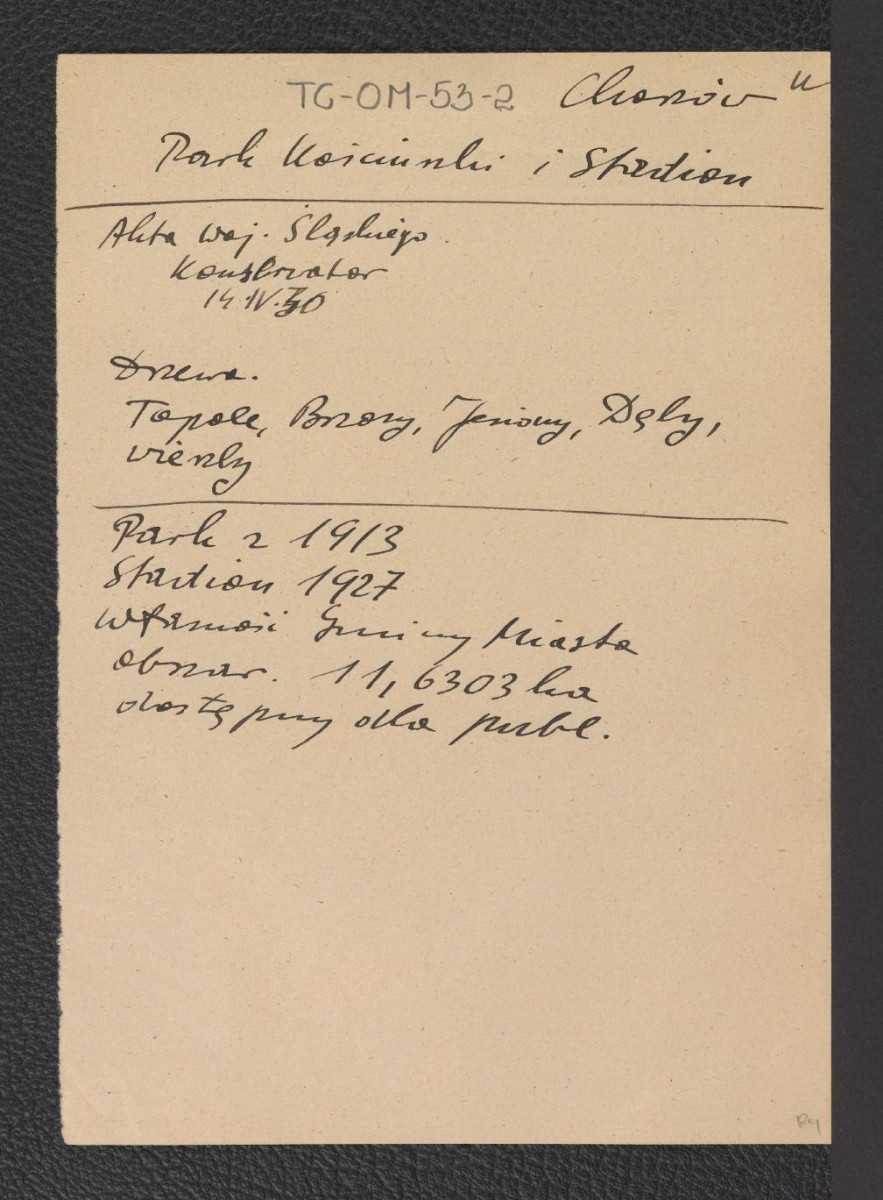 wypisy z Akt Województwa Śląskiego (Konserwator) z 14 kwietnia 1930 r. dotyczące skweru na placu przy Straży Pożarnej, skweru na Placu Wagnera, zieleńca przy ul. Moniuszki, parku na Górze Redutowej, parku hutniczego, parku Kościuszki oraz stadionu, skwerów przy Placu św. Józefa, Mickiewicza, Matejki, a także przy rynku; ponadto park skarboferny oraz przy ul. Urbanowicza, skan 7