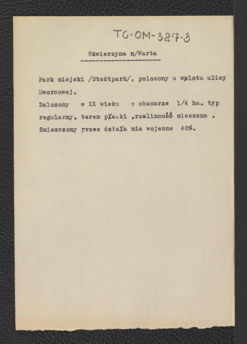 wypisy prawdopodobnie ze Sprawozdania Konserwatorskiego dotyczące alei kasztanowej zaistniałej w XIX wieku oraz parku miejskiego usytuowanego pomiędzy ulicą Parkową, a Kamienną, skan 3