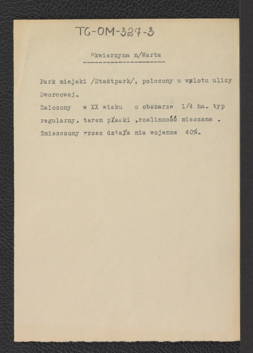 wypisy prawdopodobnie ze Sprawozdania Konserwatorskiego dotyczące alei kasztanowej zaistniałej w XIX wieku oraz parku miejskiego usytuowanego pomiędzy ulicą Parkową, a Kamienną, skan 5