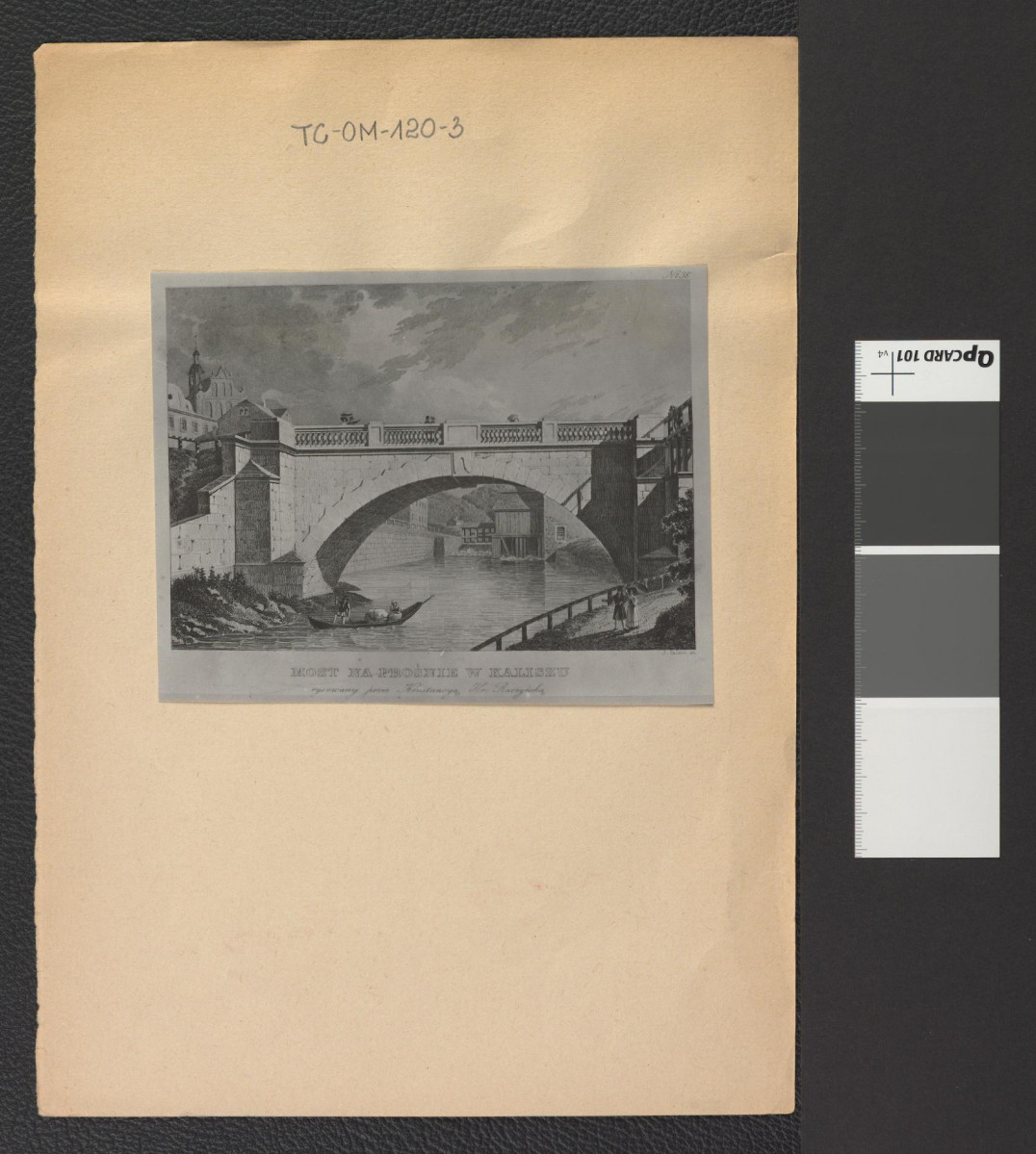 reprodukcja ryciny sporządzonej prawdopodobnie przez J. Palsiniego na podstawie rysunku hr. Konstancji Raczyńskiej przedstawiająca most na rzece Prośnie, skan 1