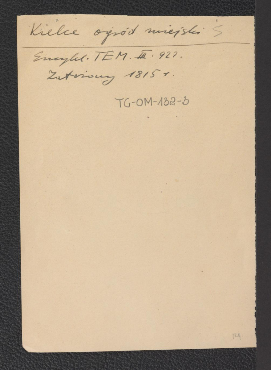 odsyłacz do Encyklopedia TEM. III., s. 922 wzmiankujący założenie miejscowego ogrodu miejskiego w 1815 r., skan 1