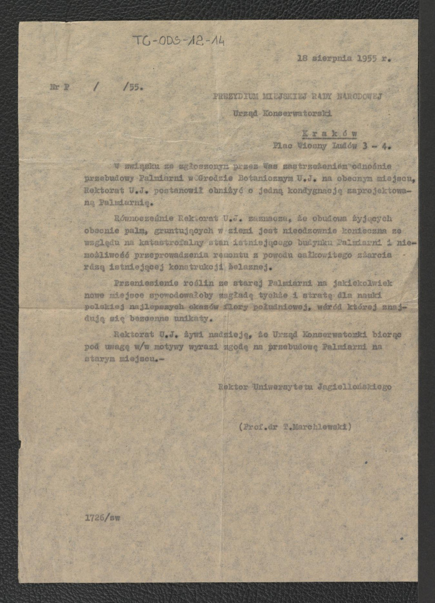 pismo rektora Uniwersytetu Jagiellońskiego prof. dr. T. Marchlewskiego do Prezydium Miejskiej Rady Narodowej w Krakowie z dnia 18 sierpnia 1955 r. w sprawie przebudowy palmiarni, skan 1