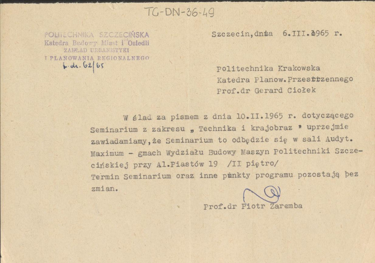 informacja z dnia 6 marca 1965 r. Zakładu Urbanistyki i Planowania Regionalnego Katedry Budowy Miast i Osiedli Politechniki Szczecińskiej o mającym odbyć się seminarium z zakresu "Technika i krajobraz", skan 1