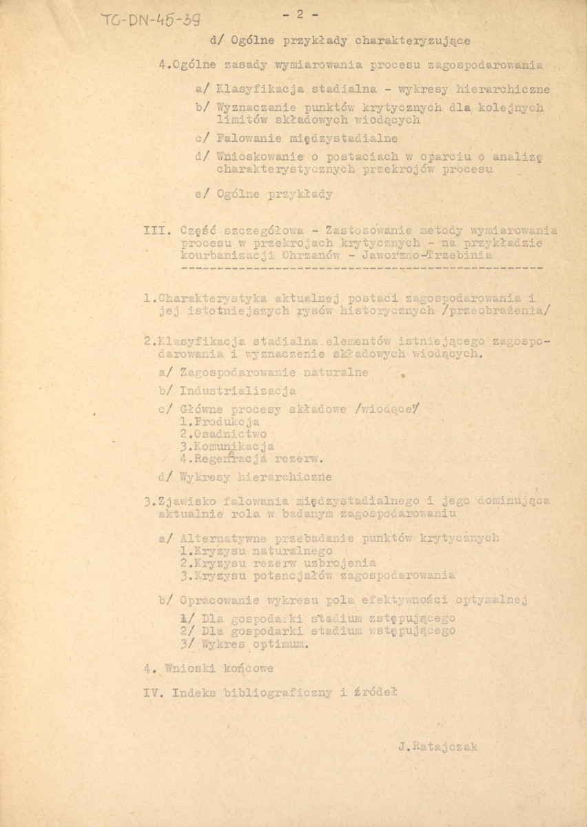 konspekt układu tekstu pracy doktorskiej Janusza Ratajczaka z dnia 10 stycznia 1963 r. pt. "Wymiarowanie zjawisk zagospodarowania przestrzennego metodą przekrojów procesu zagospodarowania (na przykładzie kourabanizacji zespołu przemysłów - Chranów)", skan 2