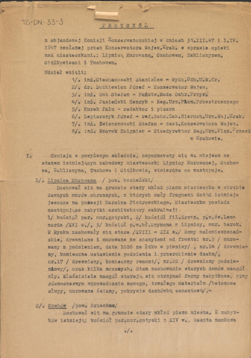 Protokół z objazdowej Komisji Konserwatorskiej w dniach 31 marca 1947 r. i 1 kwietnia 1947 r. zwołanej przez Kenserwatora Województwa Krakowskiego w sprawie opieki nad miasteczkami: Lipnicą Murowaną, Czchowem, Zakliczynem, Ciężkowicami i Tuchowem, skan 1