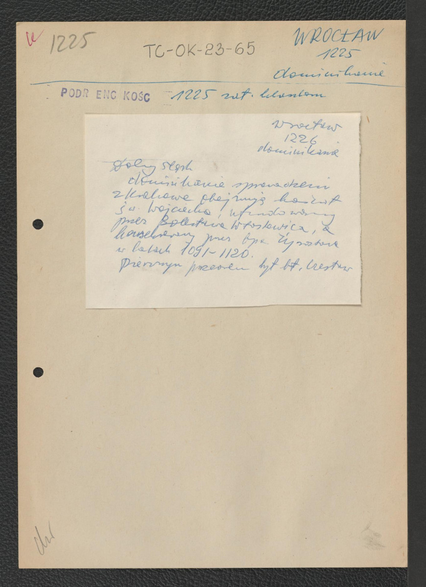 odsyłacz do Kłoczowski, 1956 wzmiankujący założenie miejscowego klasztoru ok. roku 1225; wypis z Dolny Śląsk dotyczący sprowadzenia dominikanów na teren kościoła ufundowanego przez Bolesława Włostowica        , skan 3