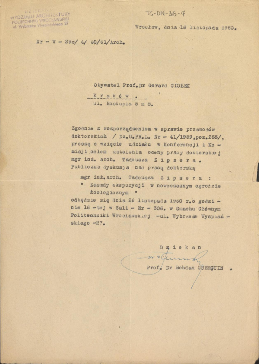 zaproszenie z dnia 18 listopada 1960 r. dziekana Wydziału Architektury Politechniki Wrocławskiej dla Gerada Ciołka do wzięcia udziału w ocenie pracy doktorskiej Tadeusza Zipsera, skan 1