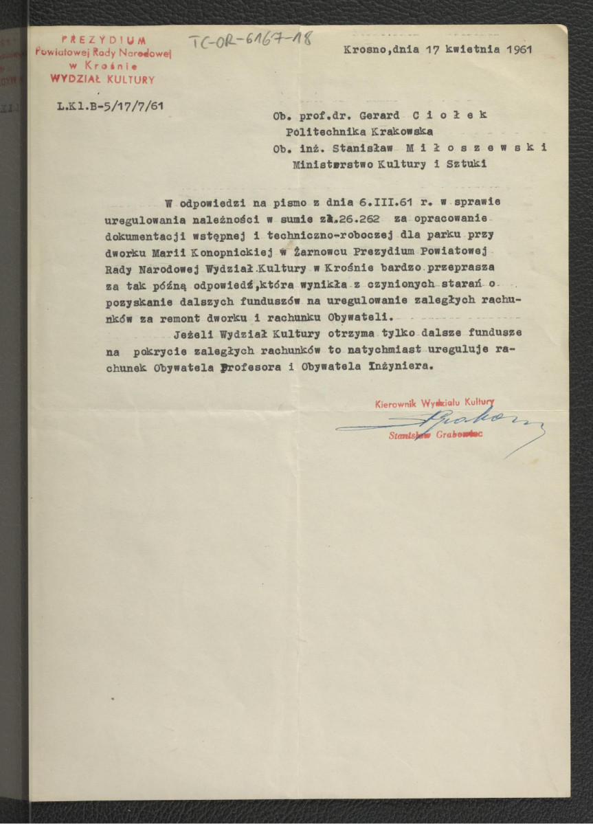 odpowiedź z 17 kwietnia 1961 r. ze strony Wydziału Kultury Prezydium Powiatowej Rady Narodowej w Krośnie do G. Ciołka z zapewnieniami o chęci uregulowania należnej sumy za opracowanie projektu przy dworku Marii Konopnickiej , skan 1