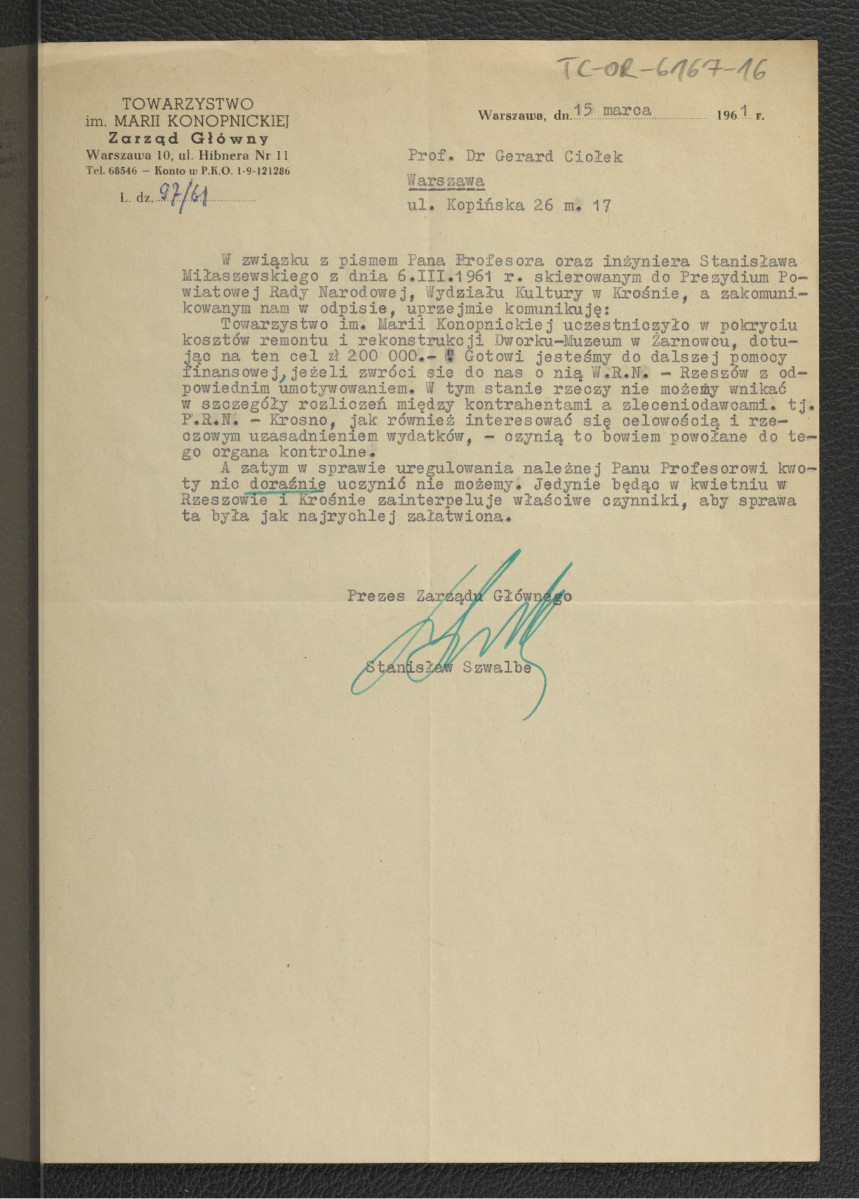 zawiadomienie z 15 marca 1961 r. ze strony Zarządu Głównego Towarzystwa im. Marii Konopnickiej o ewentualnej kontynuacji finansowego wsparcia remontu i rekonstrukcji dworku-muzeum , skan 1