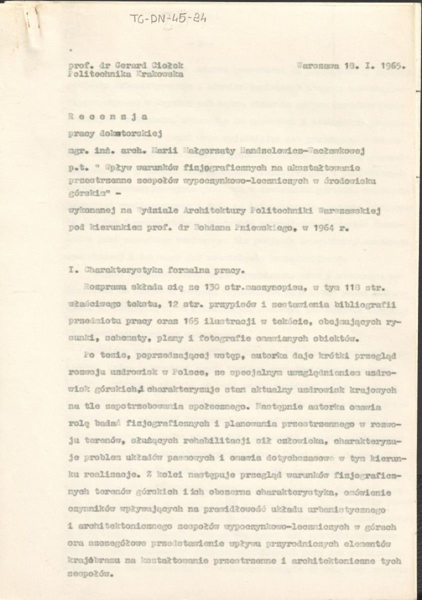 recenzja z dnia 18 stycznia 1965 r. rozprawy doktorskiej Marii Małgorzaty Handzelewicz-Wacławkowej pt. "Wpływ warunków fizjograficznych na ukształtowanie pszestrzenne zespołów wypoczynkowo-leczniczych w środowisku górskim", skan 1