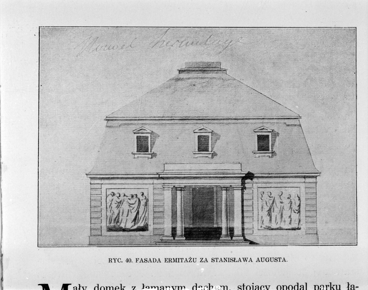 Ermitaż. Fasada.(rys. D. Merlini 1776)
Reprodukcja z W. Tatarkiewicz "Pięć studiów o Łazienkach St. Augusta" 1925., skan 1