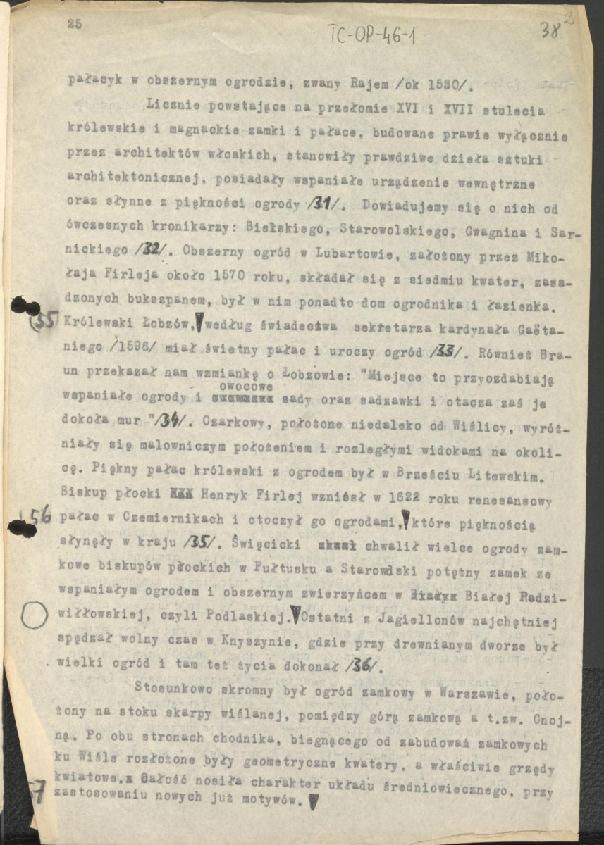 tekst, materiał roboczy do rozdziału III publikacji "Ogrody Polskie" (wyd. 1954). Fragment zaczynający się wg. oryginału słowami: "Siedziby ziemiańskie zadawalniały się skromnym stosunkowo wyposażeniem otoczenia…", skan 2