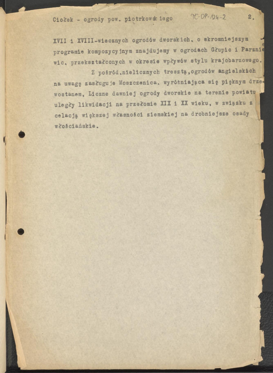 tekst stanowiący materiał roboczy nt. założeń ogrodowych w powiecie piotrowskim, począwszy od budownictwa klasztornego do przemian z przełomu XIX i XX wieku , skan 2