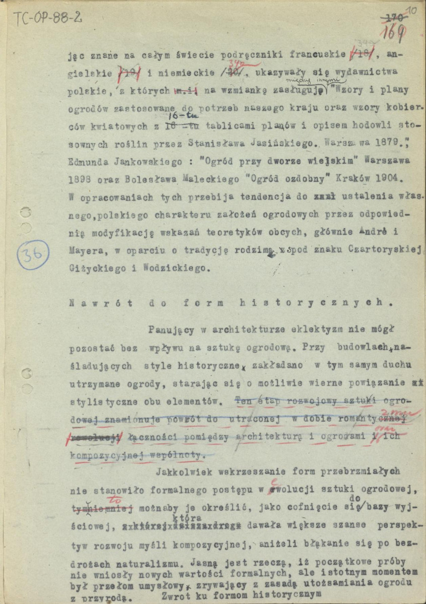 tekst, materiał roboczy do rozdziału 6. do wydawnictw: „Ogrody Polskie” i „Zarys historii kompozycji…”. Odwrotne strony nr. 13, 14, 16 zawierają notatki G.Ciołka dotyczące różnych wyliczeń: „Dekoracje kwietników”, m.in. analiza geometrii ogrodu w Wilanowie, wyliczenie typów konstrukcji planów, skan 10