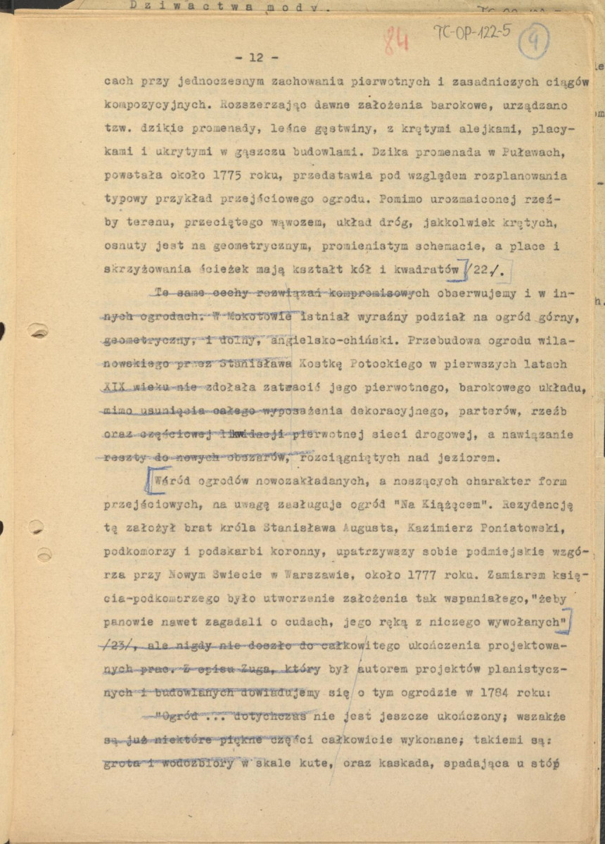 tekst podzielony na części składowe (cz.4) pełnego rozdziału stanowiący materiał roboczy przygotowany z myślą o publikacji "Ogrody Polskie" (wyd. 1954) wraz z naniesionymi poprawkami, oddzielnie przygotowaną obwolutą oraz przypisami, skan 12