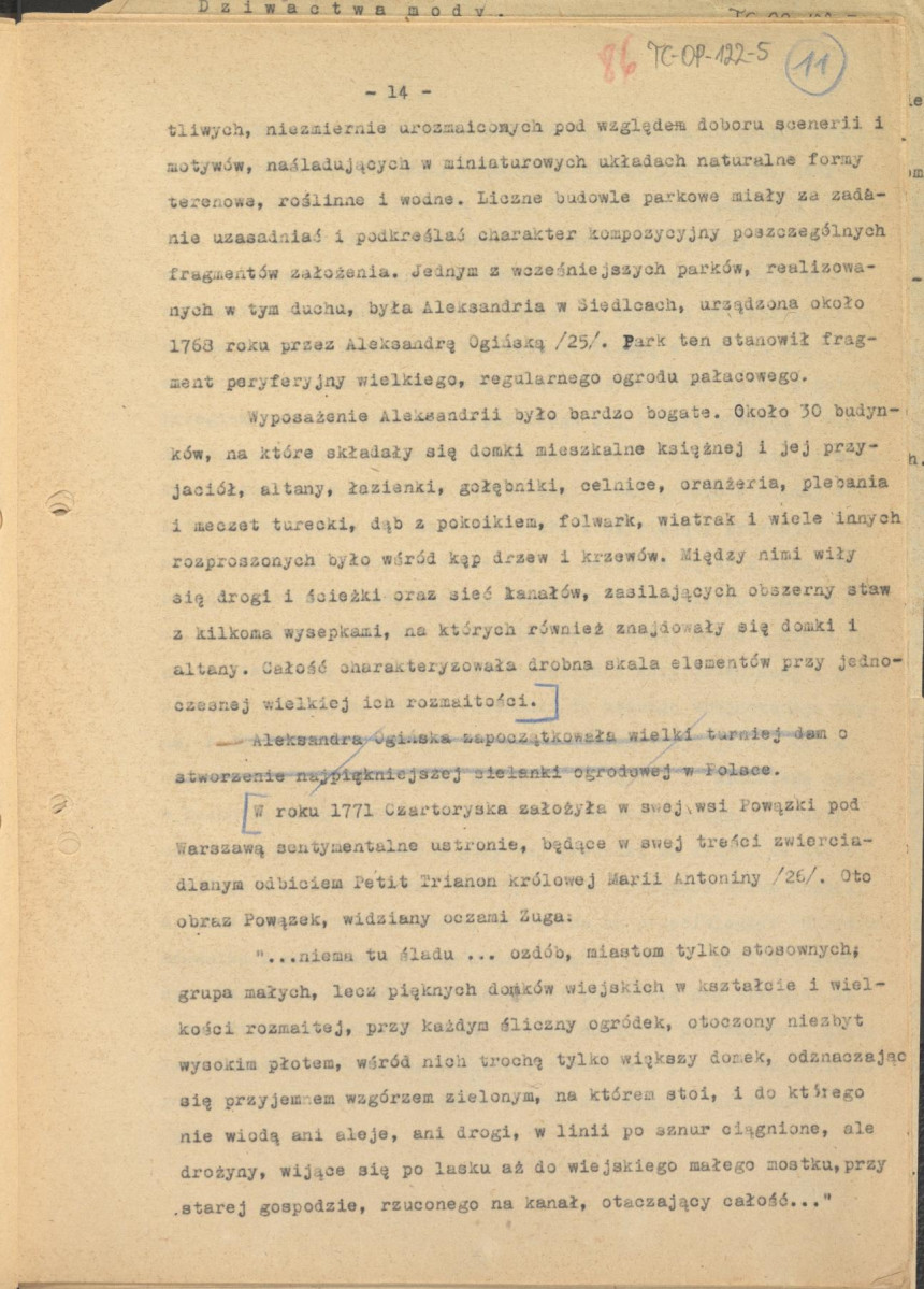 tekst podzielony na części składowe (cz.4) pełnego rozdziału stanowiący materiał roboczy przygotowany z myślą o publikacji "Ogrody Polskie" (wyd. 1954) wraz z naniesionymi poprawkami, oddzielnie przygotowaną obwolutą oraz przypisami, skan 14