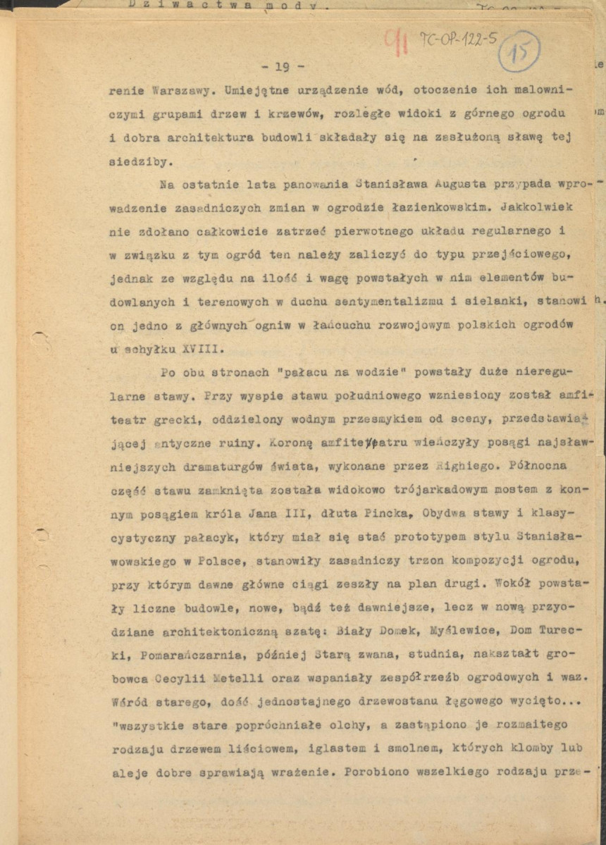 tekst podzielony na części składowe (cz.4) pełnego rozdziału stanowiący materiał roboczy przygotowany z myślą o publikacji "Ogrody Polskie" (wyd. 1954) wraz z naniesionymi poprawkami, oddzielnie przygotowaną obwolutą oraz przypisami, skan 19