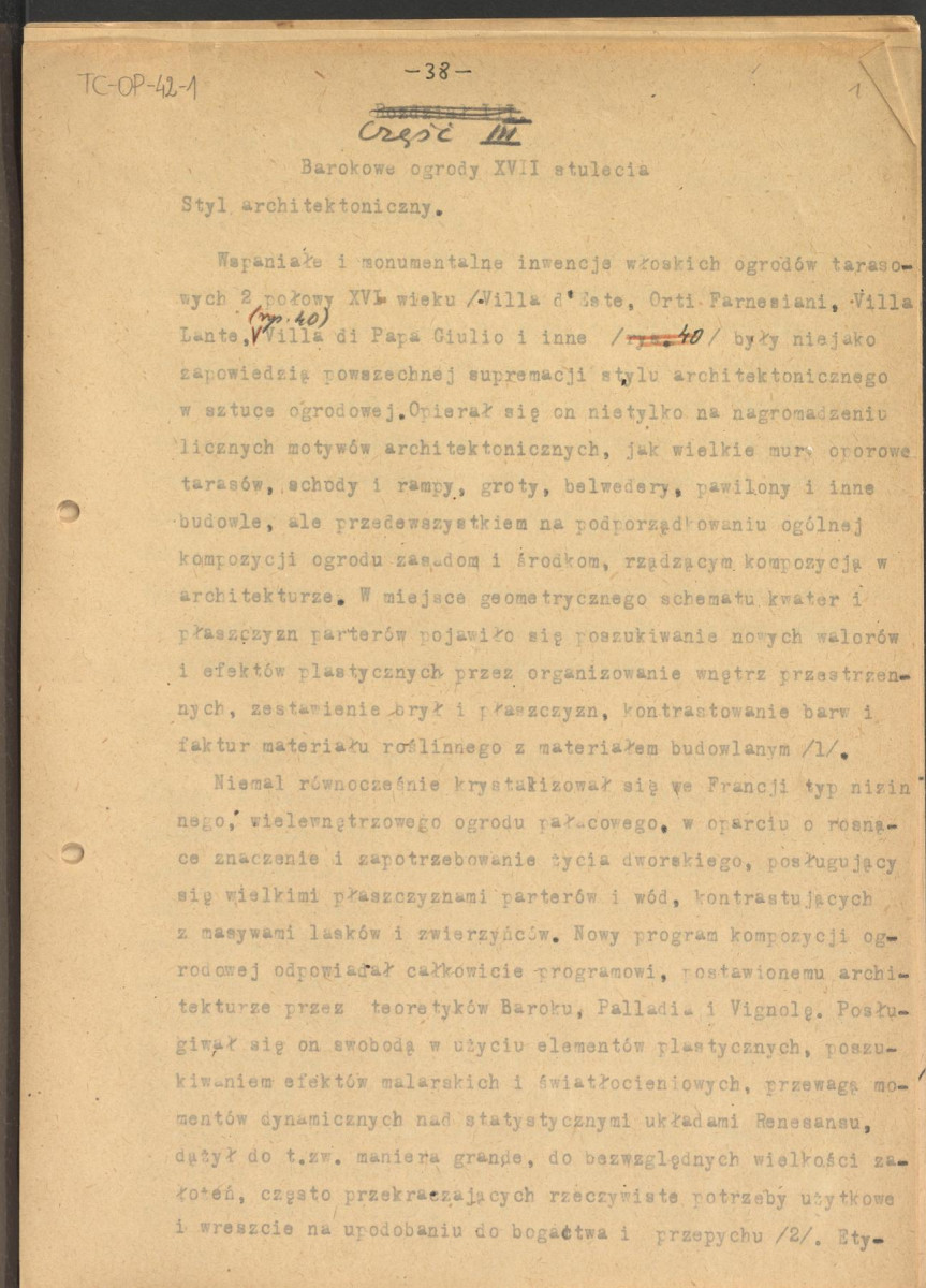 tekst, materiał roboczy do rozdziału III publikacji "Ogrody Polskie" (wyd. 1954). Fragment zaczynający się od słów: "Styl architektoniczny. Wspaniałe i monumentalne inwencje włoskich ogrodów tarasowych...", skan 1