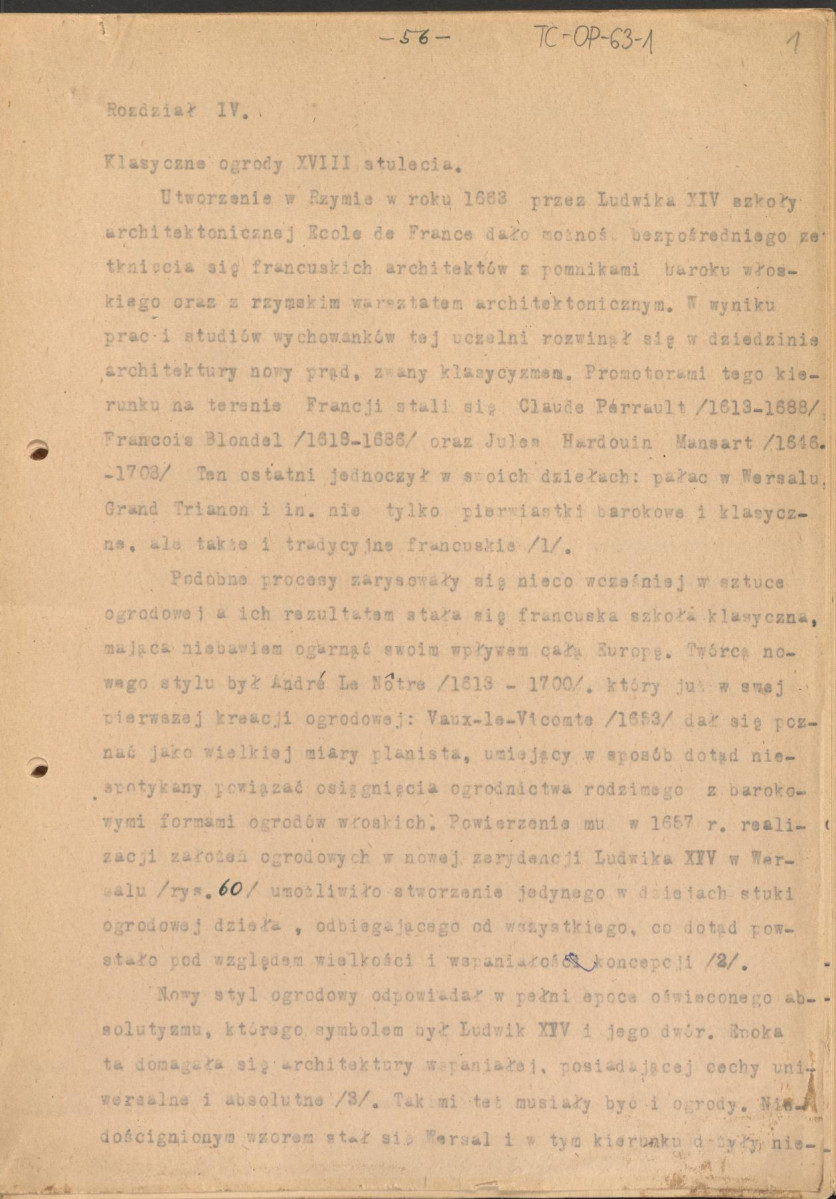 materiał roboczy do rozdziału IV "Klasyczne ogrody XVIII wieku" w "Ogrody Polskie" (wyd. 1954) - kolejna wersja tekstu rozpoczynająca się słowami: "Utworzenie w Rzymie w roku 1663 przez Ludwika XIV…", strony ponumerowane 56-81, skan 1